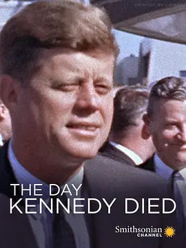肯尼迪亡日 The Day Kennedy Died(全集)
